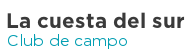 Club de campo La Cuesta del Sur
